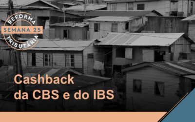 Reforma Tributária – Cashback do IBS/CBS